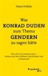 Horst Fröhler - Was KONRAD DUDEN zum Thema GENDERN zu sagen hätte