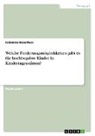 Fabienne Hasenfuss - Welche Förderungsmöglichkeiten gibt es für hochbegabte Kinder in Kindertagesstätten?
