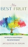 Jacquelyn M. Ragin - The Best Fruit