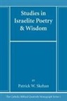 Patrick W. Skehan - Studies in Israelite Poetry & Wisdom