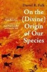 Darrel R. Falk - On the (Divine) Origin of Our Species