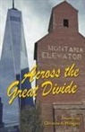 Christine A. Hillegass - Across the Great Divide