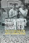 Oliver Lubrich, Lubrich Oliver - John F. Kennedys Hidden Diary, Europe 1937