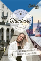 Louisa Theresa Grass, Hallwag Kümmerly+Frey AG, Hallwag Kümmerly+Frey AG - GuideMe Travel Book Hamburg - Reiseführer