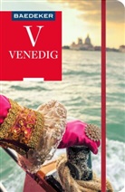 Evama Blattner, Hilke Maunder, Gabriella Vitiello - Baedeker Reiseführer Venedig