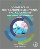 Amit Kumar (Department of Pharmaceutics Nayak, Amit Kumar Nayak, Amit Kumar (Department of Pharmaceutics Nayak, Kalyan Kumar Sen, Kalyan Kumar (Department of Pharmaceutics Sen, Sen Kalyan Kumar - Dosage Forms, Formulation Developments and Regulations