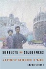 Charles Keith, Keith Charles - Subjects and Sojourners