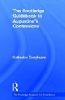 Catherine Conybeare, Catherine (Bryn Mawr College Conybeare, Conybeare Catherine - Routledge Guidebook to Augustine''s Confessions
