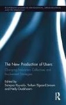 Sampsa (Aalto University Hyysalo, Sampsa Jensen Hyysalo, Sampsa Hyysalo, Hyysalo Sampsa, Torben Elgaard Jensen, Jensen Torben Elgaard... - New Production of Users