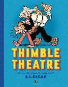 E.C. Segar, Peter Maresca - Thimble Theatre & the Pre-Popeye Comics of E.c. Segar