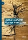 Jarvis L Hargrove, Jarvis L. Hargrove - Ghana's Ashanti Pioneer Newspaper