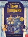 Andy Seed, Seed Andy, James Weston Lewis, James Weston Lewis - British Museum: The Curse of the Tomb Robbers An Ancient Egyptian