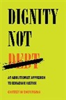 Chrystin Ondersma - Dignity Not Debt