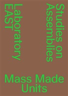 Laboratory EAST EPFL Lausanne, EPFL Lausanne Laboratory EAST - Mass Made Units