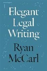 Ryan Mccarl - Elegant Legal Writing