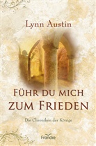 Lynn Austin, Austin  Lynn - Führ du mich zum Frieden