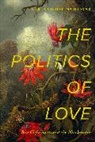 Carla Christina Hustak - Politics of Love