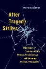 Thomas D. Beamish, Beamish Thomas D. - After Tragedy Strikes