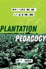 Bayley J. Marquez - Plantation Pedagogy