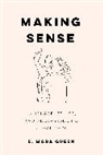 E. Mara Green - Making Sense
