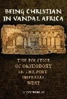 Robin Whelan - Being Christian in Vandal Africa