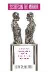 Elora Shehabuddin - Sisters in the Mirror