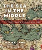 Thomas E Burman, Thomas E Catlos Burman, Brian A. Catlos, Catlos Brian A., Mark D. Meyerson, Meyerson Mark D. - Sea in the Middle