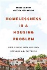 Clayton Page Aldern, Gregg Colburn, Gregg Aldern Colburn - Homelessness Is a Housing Problem