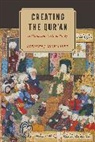 Stephen J. Shoemaker - Creating the Quran