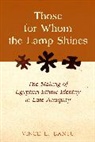 Vince L. Bantu - Those for Whom the Lamp Shines