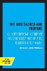 Nicolas J. Perella, Perella Nicolas J. - Kiss Sacred and Profane
