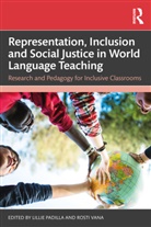 Lillie Vana Padilla, Lillie Padilla, Rosti Vana - Representation, Inclusion and Social Justice in World Language Teachin