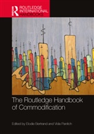Elodie Panitch Bertrand, Elodie Bertrand, Bertrand Elodie, Vida Panitch, Panitch Vida - Routledge Handbook of Commodification