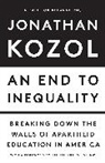 Jonathan Kozol, Kozol Jonathan - End to Inequality