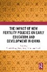 Xiumin (Beijing Normal University Hong, Xiumin Hong, Yong Jiang, Jiang Yong, Philip Hui Li, Li Luo - Impact of New Fertility Policies on Early Education and Development