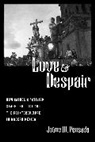 Jaime M. Pensado - Love and Despair