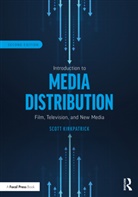 Scott Kirkpatrick, Kirkpatrick Scott - Introduction to Media Distribution