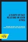 Dudley Horner, Muriel Horrell, Muriel Horner Horrell, Horrell Muriel, John Kane-Berman, Kane-Berman John... - Survey of Race Relations in South Africa 1972
