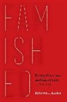 Rebecca J. Lester, Lester Rebecca J. - Famished