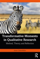 Anna CohenMiller - Transformative Moments in Qualitative Research