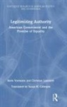 Christian Lammert, Lammert Christian, Boris Vormann, Boris (Bard College Berlin Vormann, Vormann Boris - Legitimizing Authority