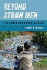 Phaedra C. Pezzullo, Pezzullo Phaedra C. - Beyond Straw Men