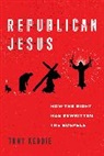 Tony Keddie - Republican Jesus