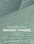Brian Ford, Brian (Natural Cooling Ltd Ford, Brian Schiano-Phan Ford, Rosa Schiano-Phan, Schiano-Phan Rosa, Juan A. Vallejo - Architecture of Natural Cooling