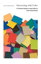 Fritz Horstman, Nicholas Fox Weber - Interacting With Color