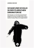 Andreas Becker - Scham und Schuld in der filmischen Dramaturgie
