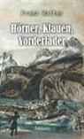 Franz Walter - Hörner, Klauen, Vorderlader