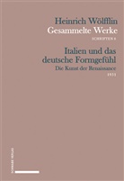 Heinrich Wölfflin - Italien und das deutsche Formgefühl