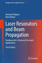 Norman Hodgson, Horst Weber - Laser Resonators and Beam Propagation
