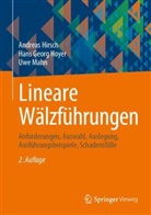 Andreas Hirsch, Hans Georg Hoyer, Uwe Mahn - Lineare Wälzführungen